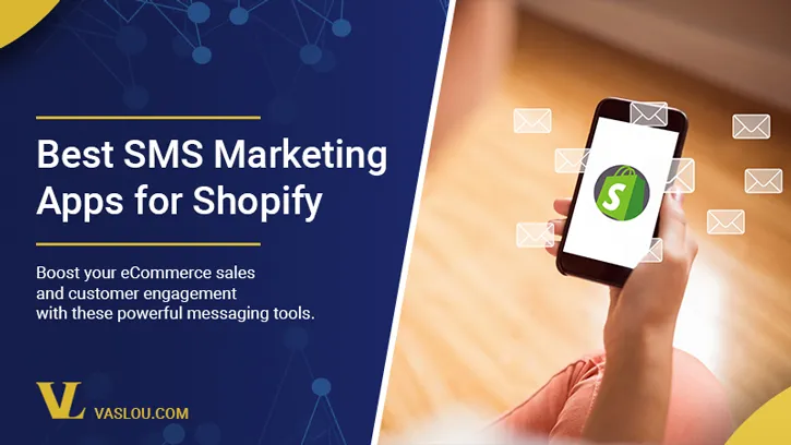 the best SMS marketing apps for shopify